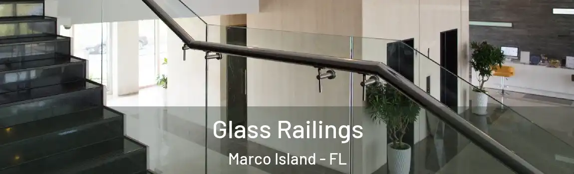  Glass Railings Marco Island - FL